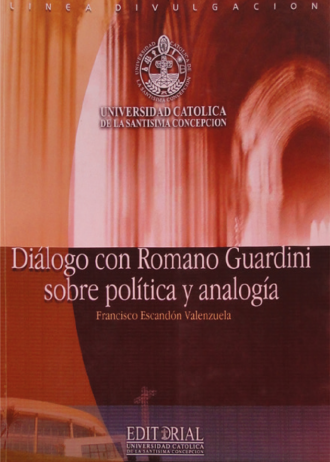 DIALOGO CON ROMANO GUARDINO SOBRE POLITICA Y ANALOGIA – portada