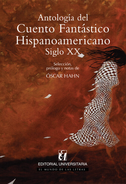 Antología del cuento fantástico hispanoamericano Siglo XX