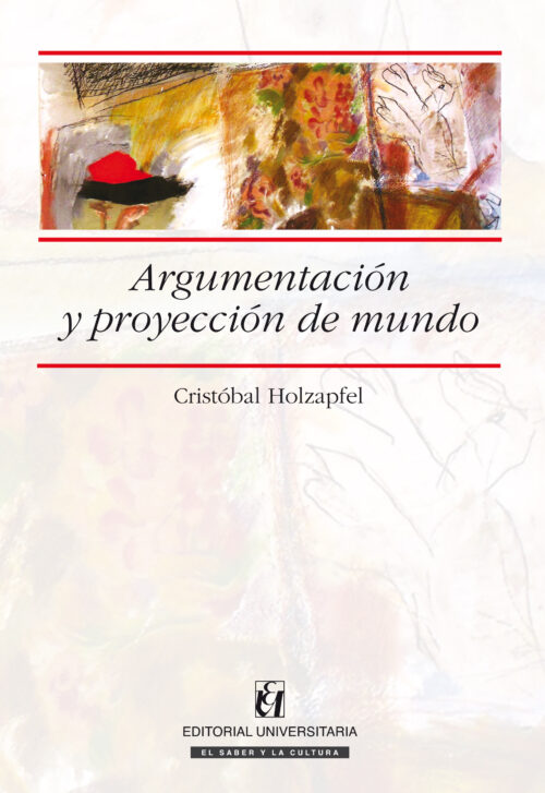 Argumentación y proyección de mundo