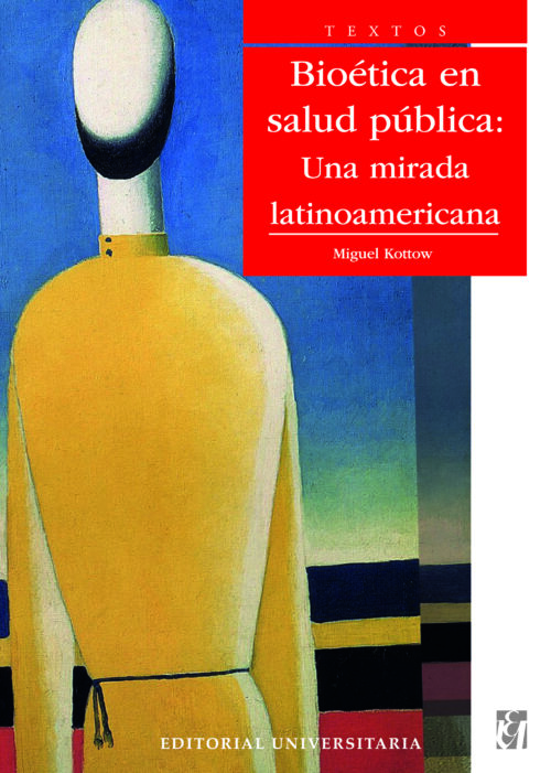Bioética en salud pública: Una mirada latinoamericana