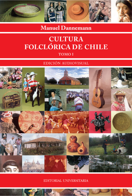 Cultura folclórica de Chile. Tomos I y II. Edición audiovisual DVD