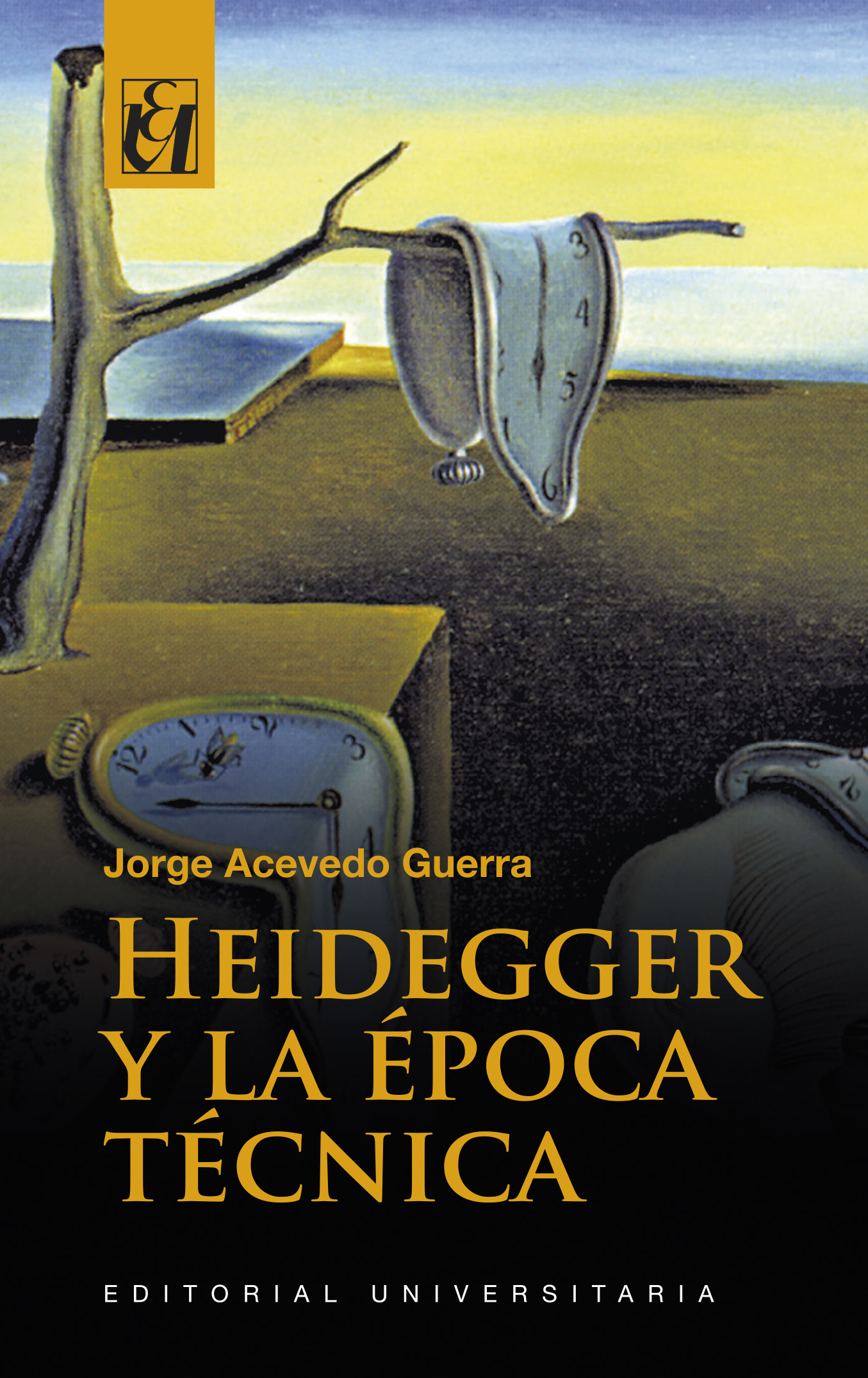 Heidegger y la época técnica 5ta Edición