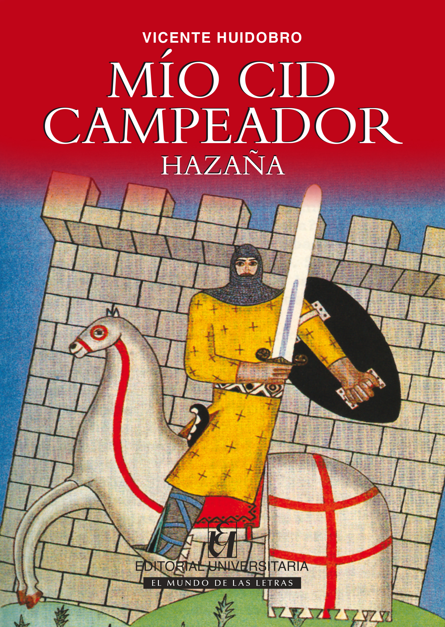 Mio Cid Campeador. La hazaña