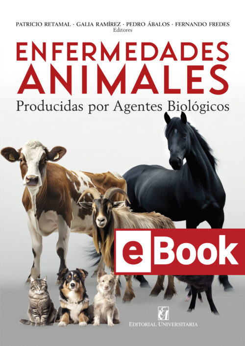 Enfermedades animales producidas por agentes biológicos Ebook