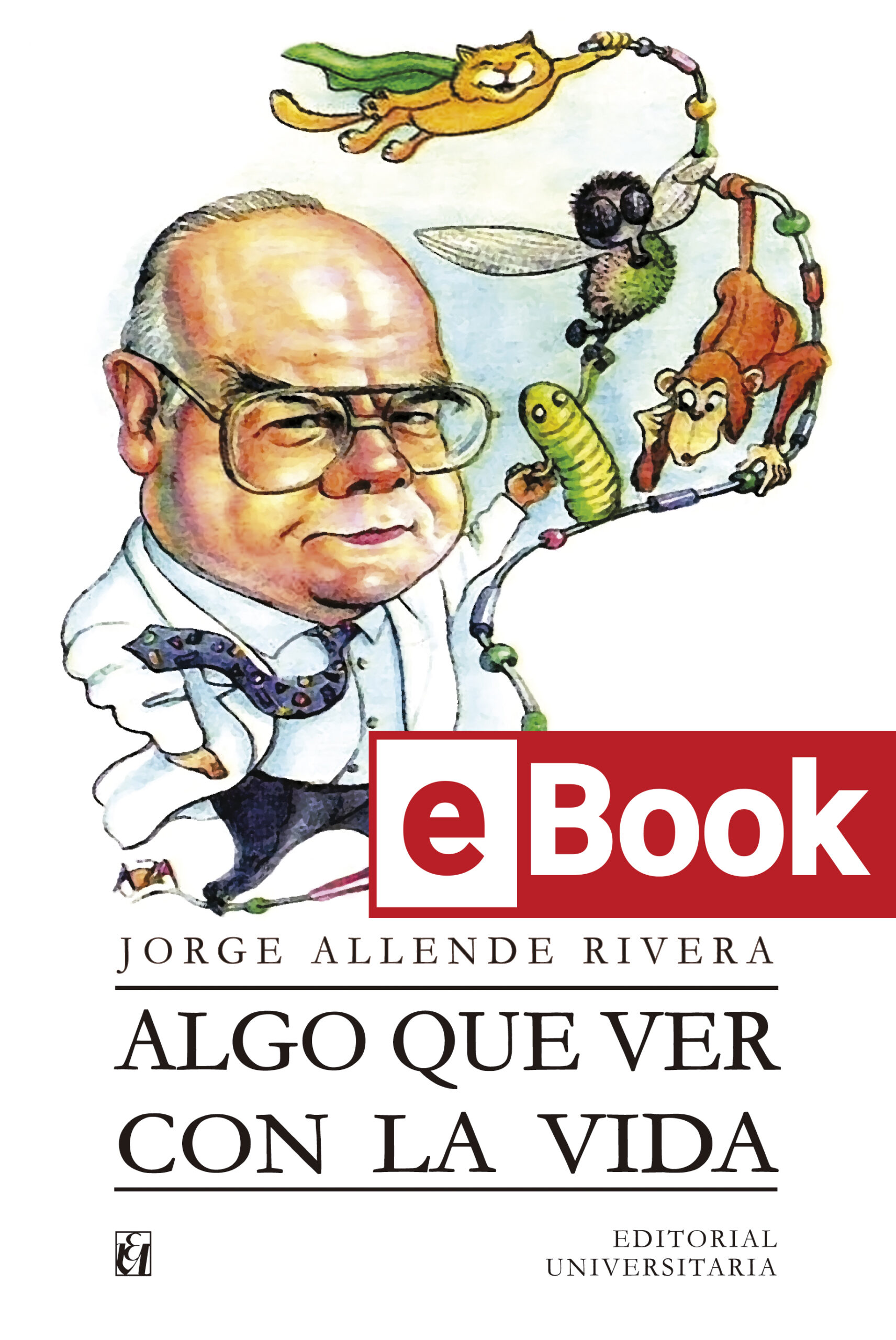 Algo que ver con la vida. Ebook