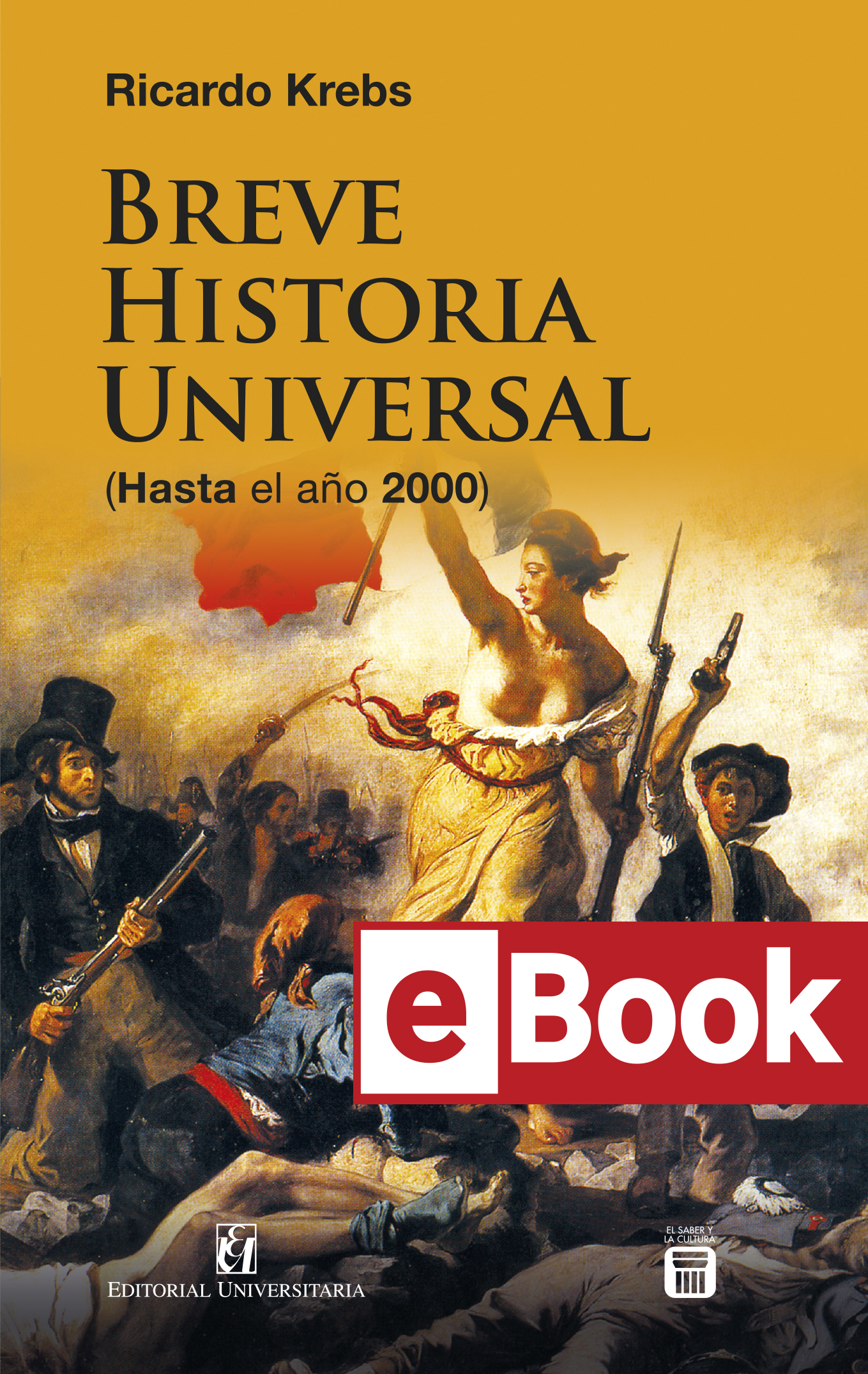 Breve Historia Universal (Hasta el año 2000). Ebook