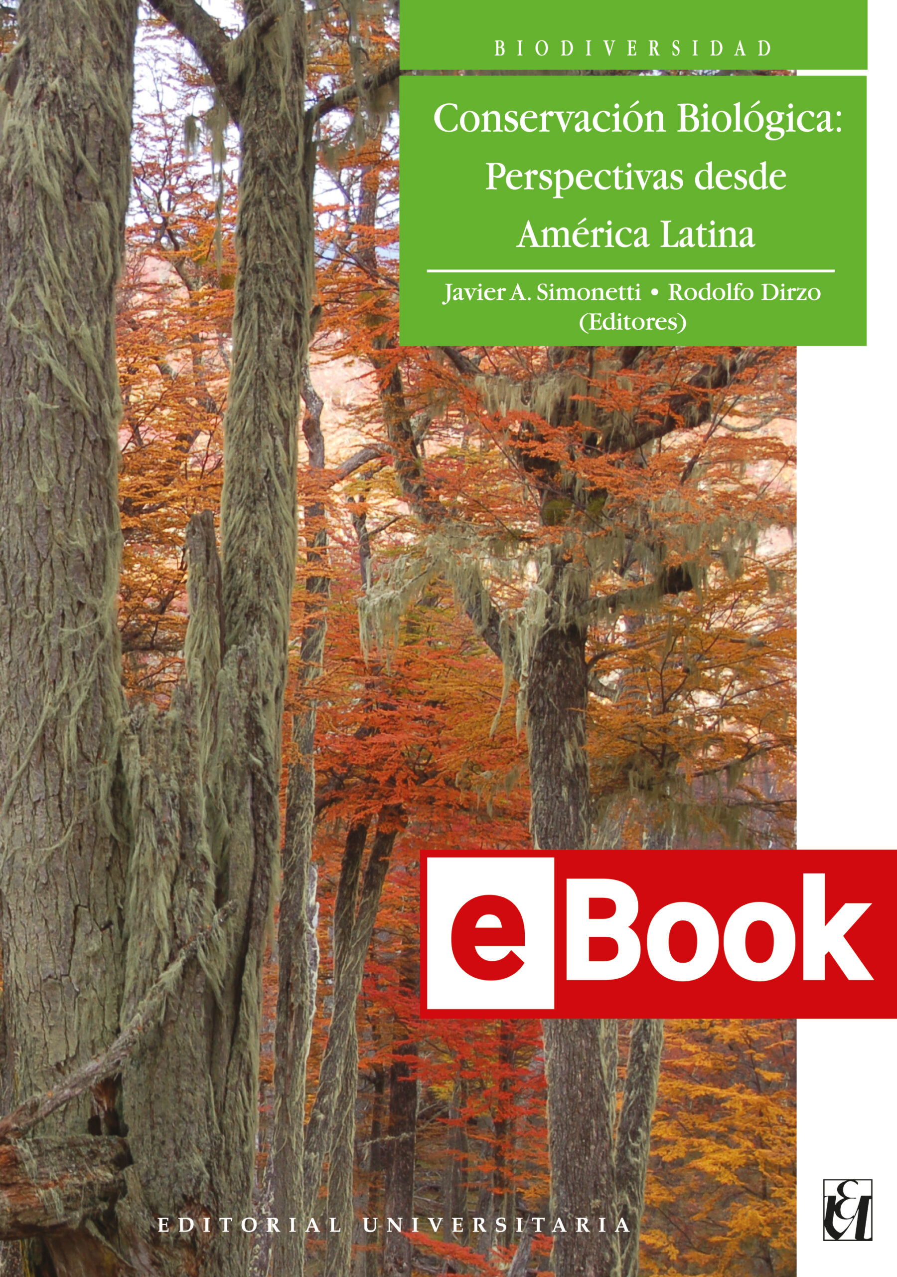 Conservación Biológica: perspectivas desde América Latina ebook