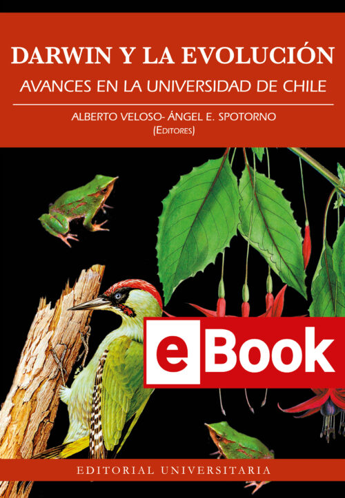 Darwin y la evolución: avances en la Universidad de Chile ebook