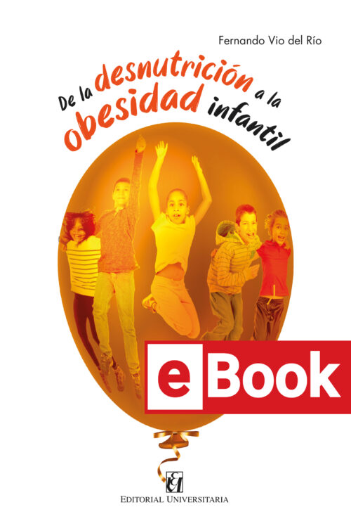 De la desnutrición a la obesidad infantil. ¿un camino sin retorno? ebook