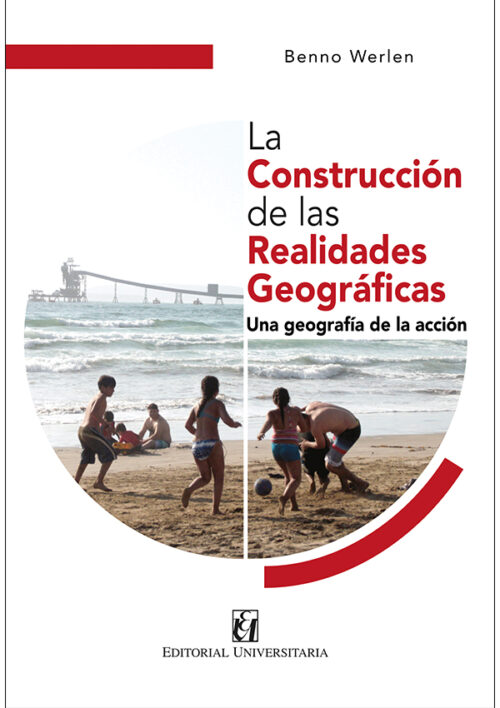 CONSTRUCCION DE LAS REALIDADES GEOGRAFICAS, LA ebook
