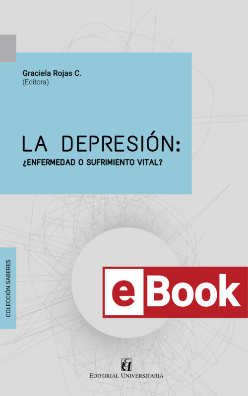 La depresión: ¿Enfermedad o sufrimiento vital? ebook