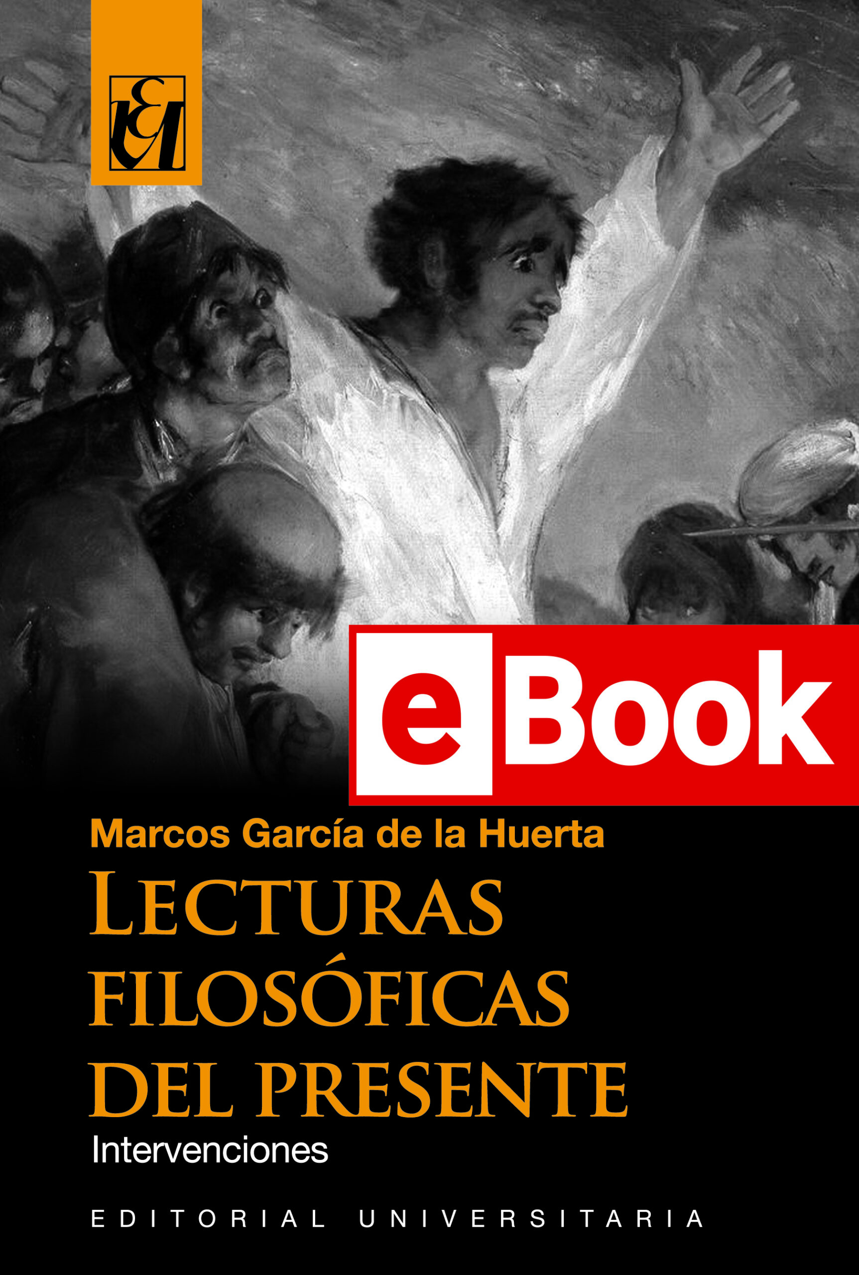 Lecturas filosóficas del presente: intervenciones. Ebook