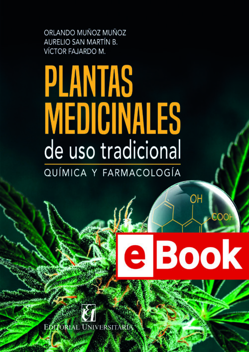 Plantas medicinales de uso tradicional. Química y Farmacología. Ebook