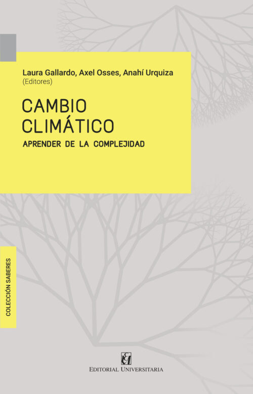 Cambio Climático. Aprender de la complejidad