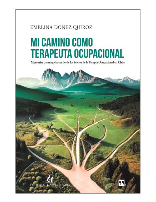 MI CAMINO COMO TERAPEUTA OCUPACIONAL