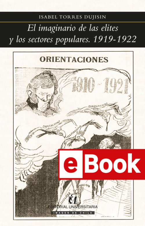 El imaginario de las elites y los sectores populares. 1919-1922 Ebook