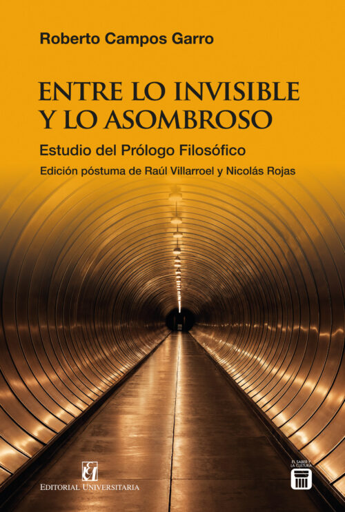 Entre lo invisible y lo asombroso. Estudio del Prólogo Filosófico