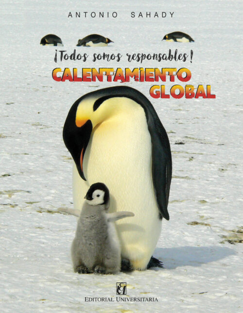 Calentamiento global ¡Todos somos responsables!