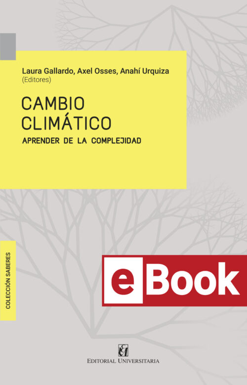Cambio Climático. Aprender de la complejidad. Ebook
