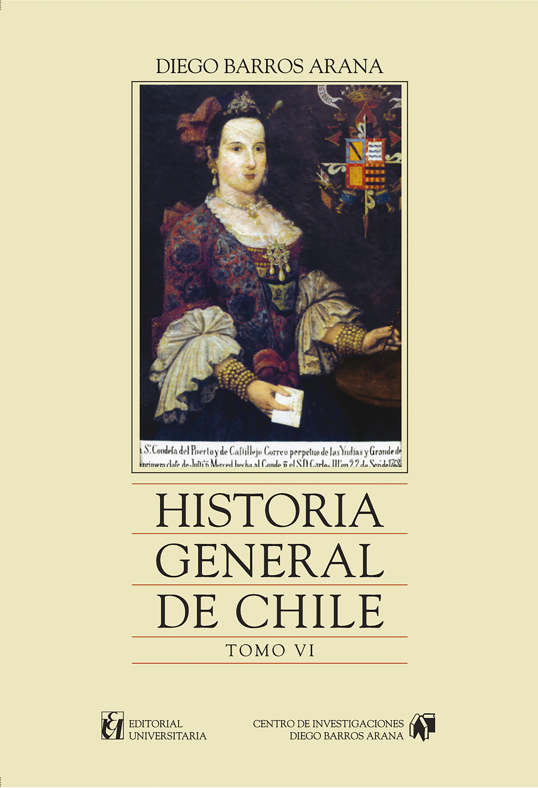 Historia General de Chile. Tomo 6