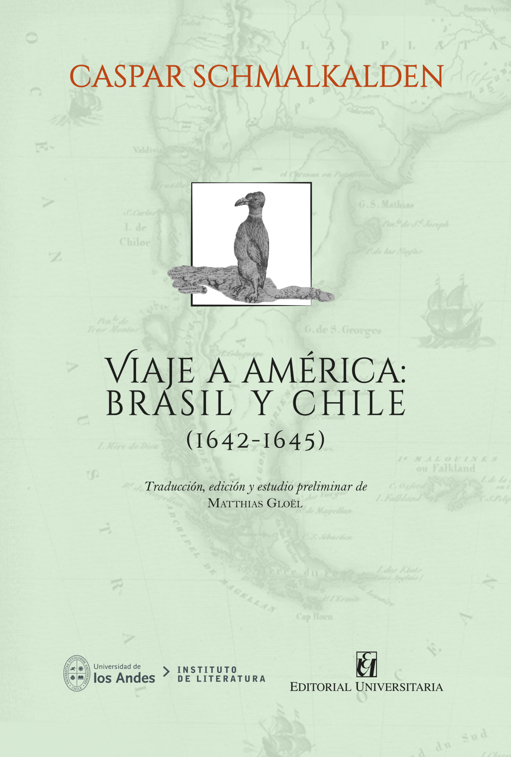 Viaje a América: Brasil y Chile (1642-1645)
